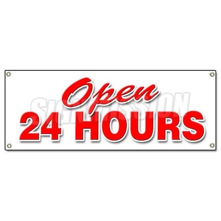 OPEN 24 HOURS BANNER SIGN Service Store Restaurant Bar